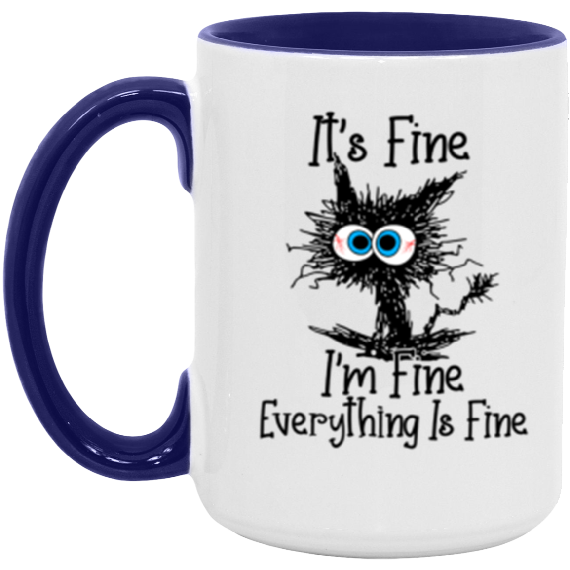 It's Fine I'm Fine Accent Mug