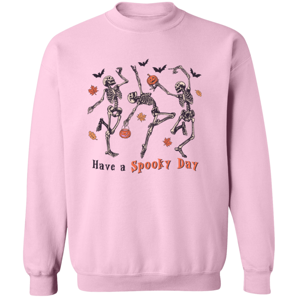 Have A Spooky Day Unisex Pullover Sweatshirt