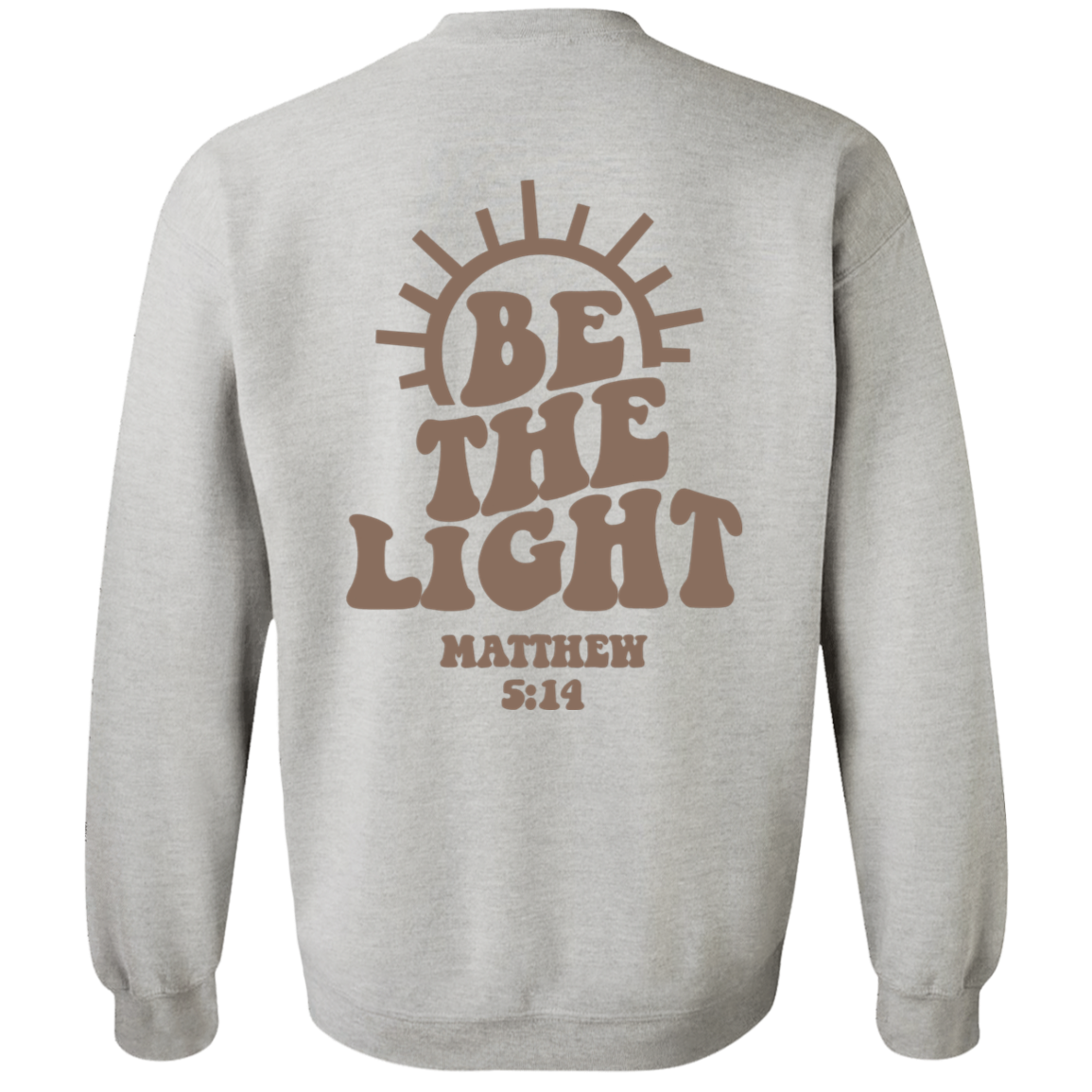 Be The Light Unisex Pullover Sweatshirt