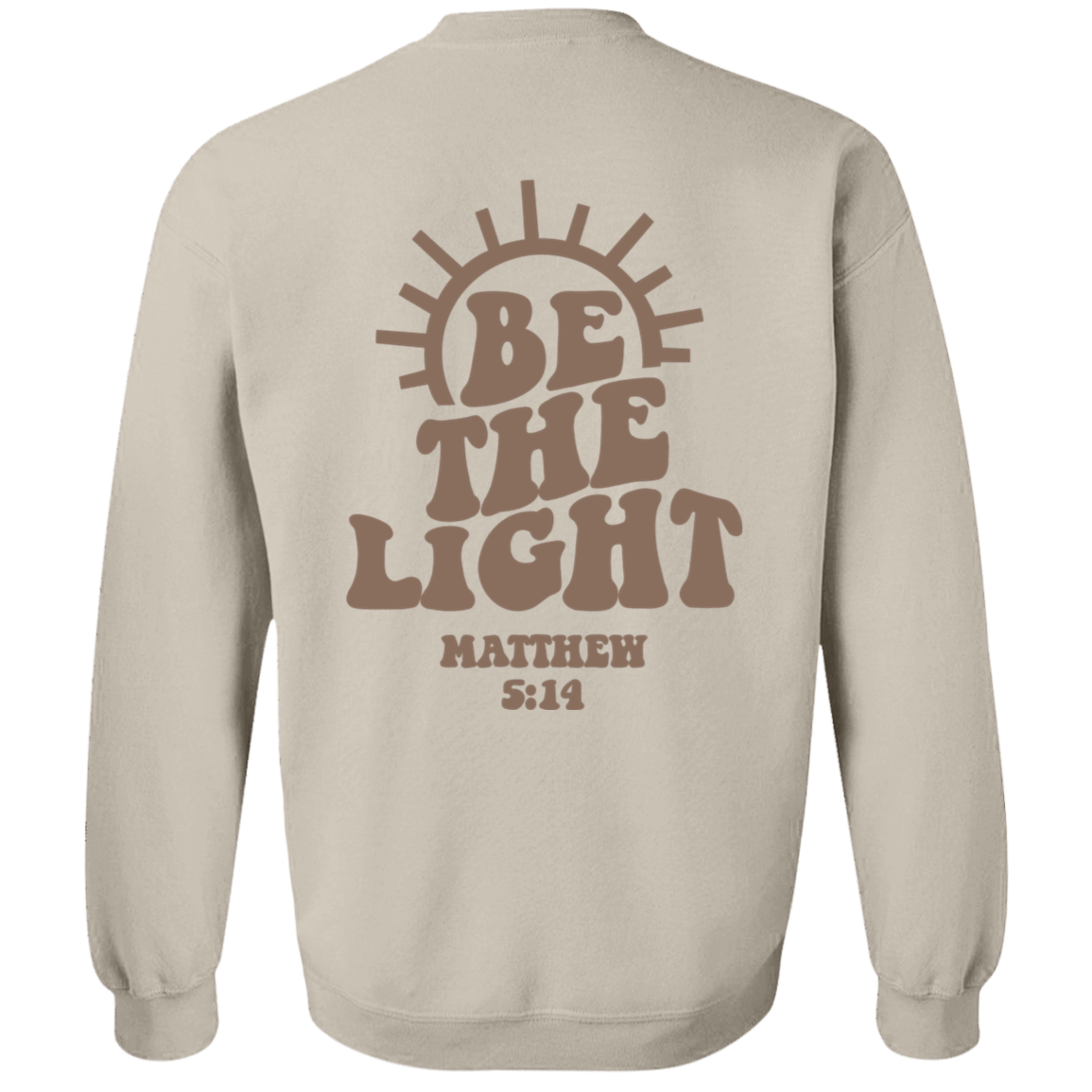 Be The Light Unisex Pullover Sweatshirt