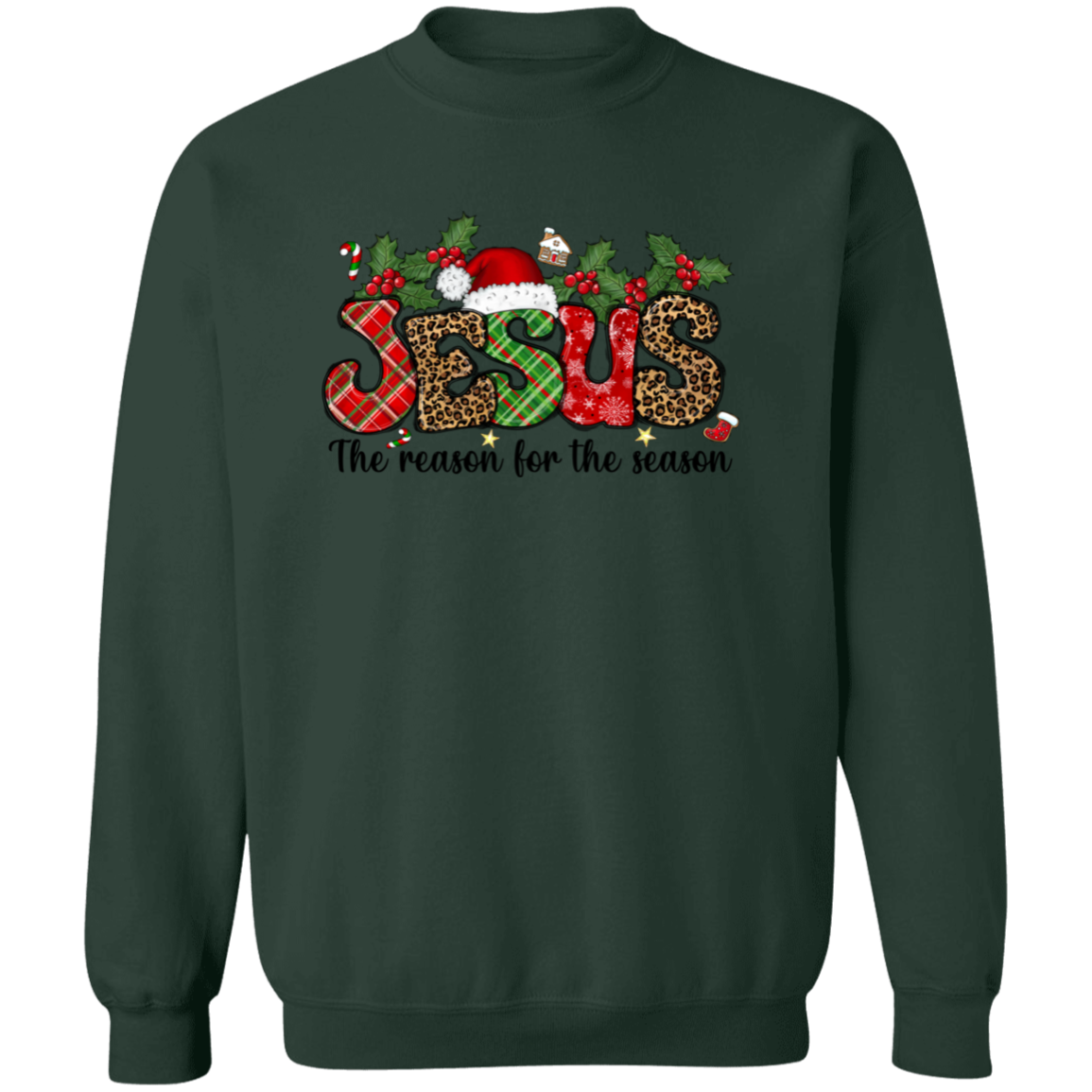 Jesus Is The Reason For The Season Pullover Sweatshirt