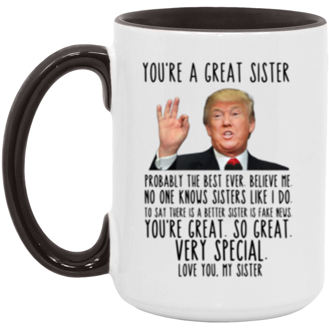 You're A Great Sister Coffee Mug