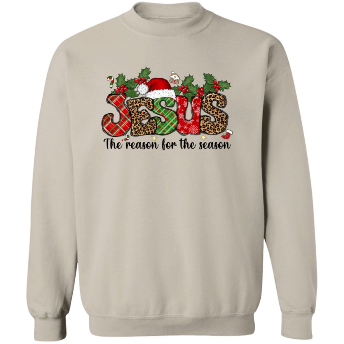Jesus Is The Reason For The Season Pullover Sweatshirt