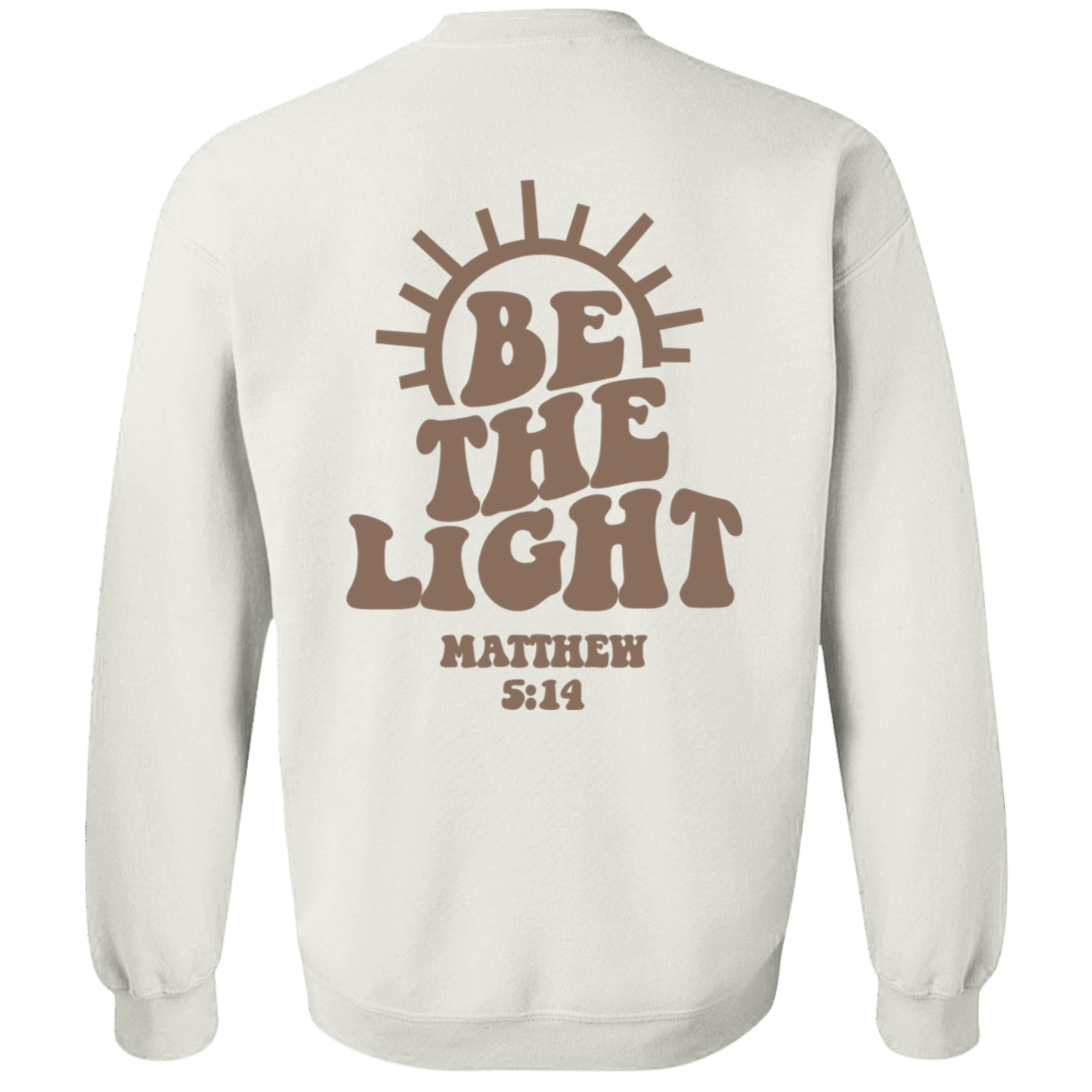 Be The Light Unisex Pullover Sweatshirt