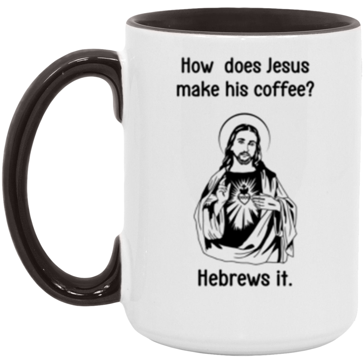 Hebrews It Jesus Mug