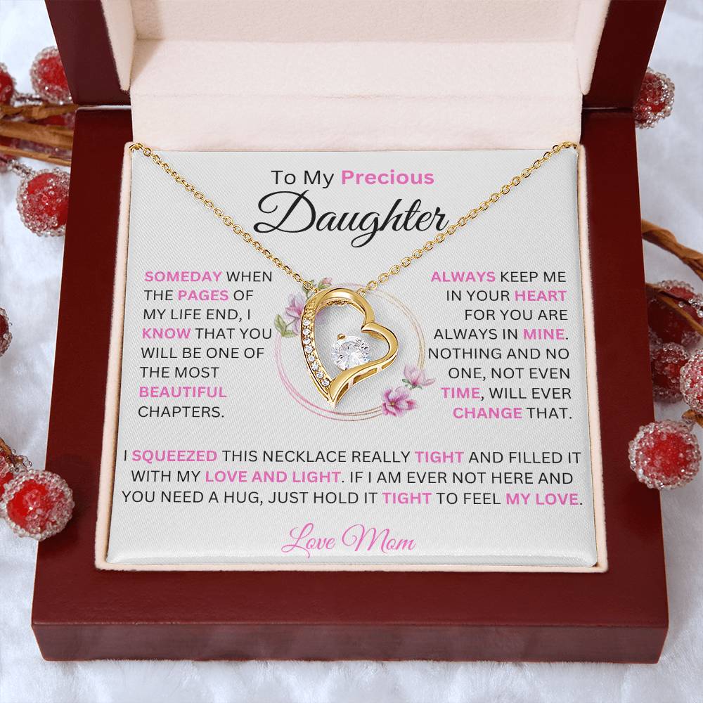 To My Precious Daughter | You are The Most Beautiful Chapter in My Life | Forever Love Necklace Gift | Gift For Daughter
