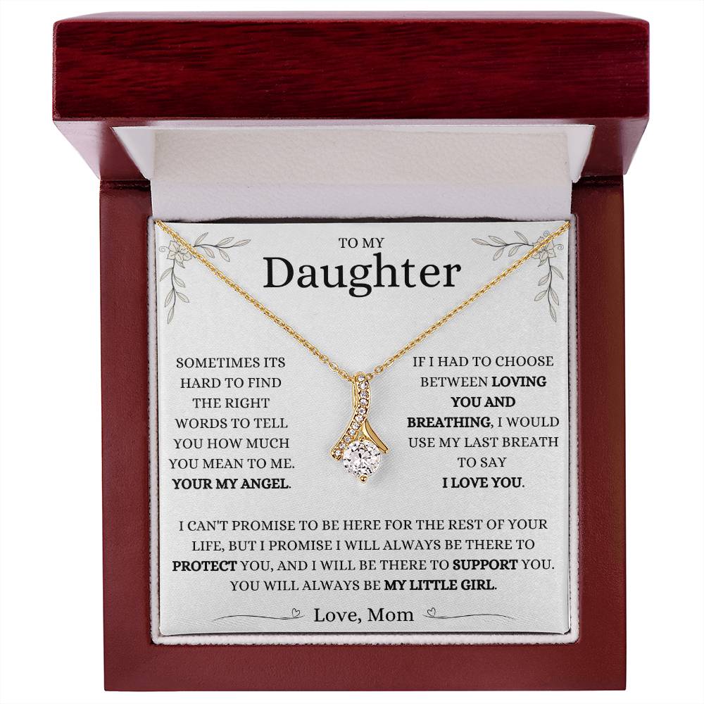 To My Daughter | I Will Always Support You | Alluring Beauty Necklace Gift