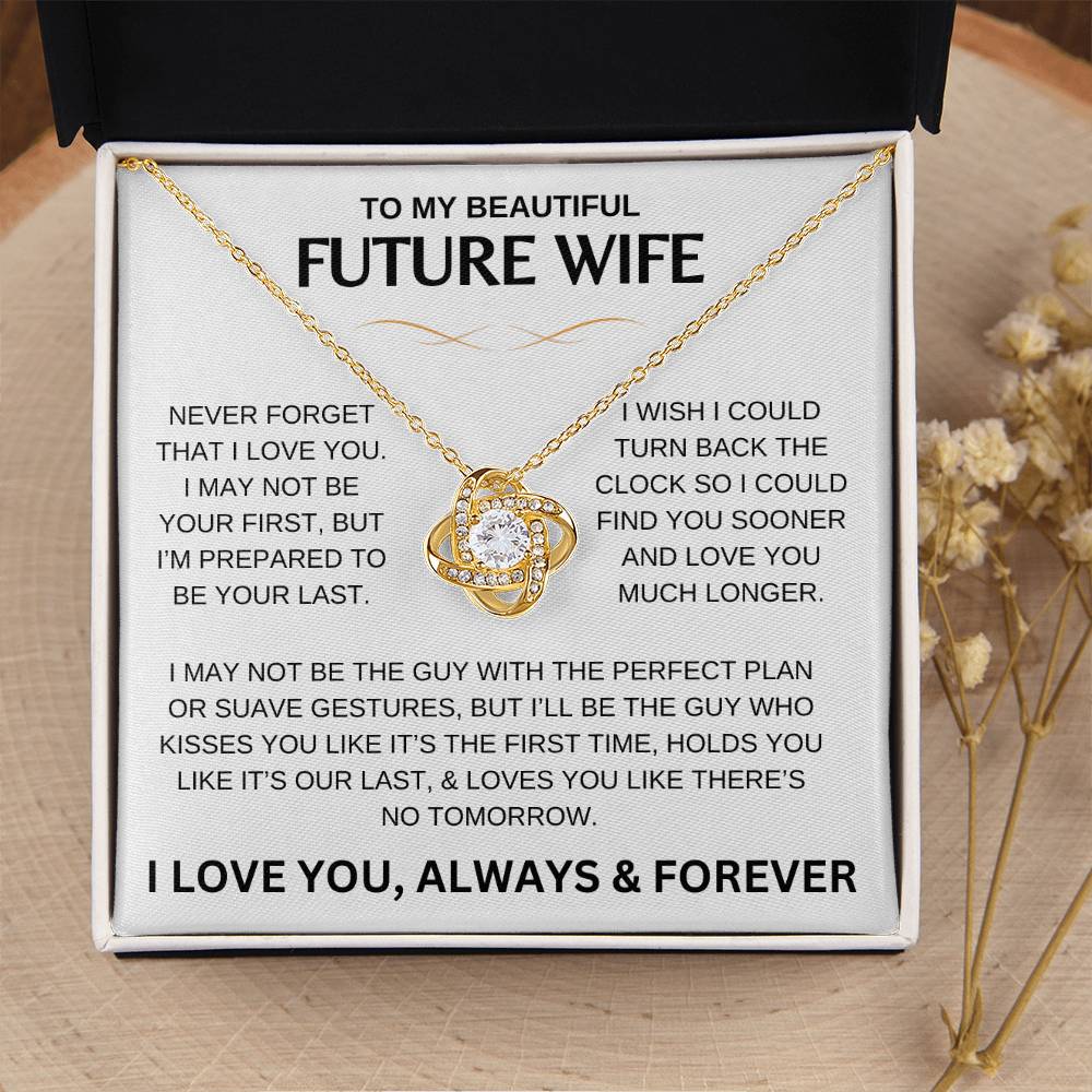 To My Beautiful Future Wife | I Love You Always & Forever | Love Knot Necklace Gift