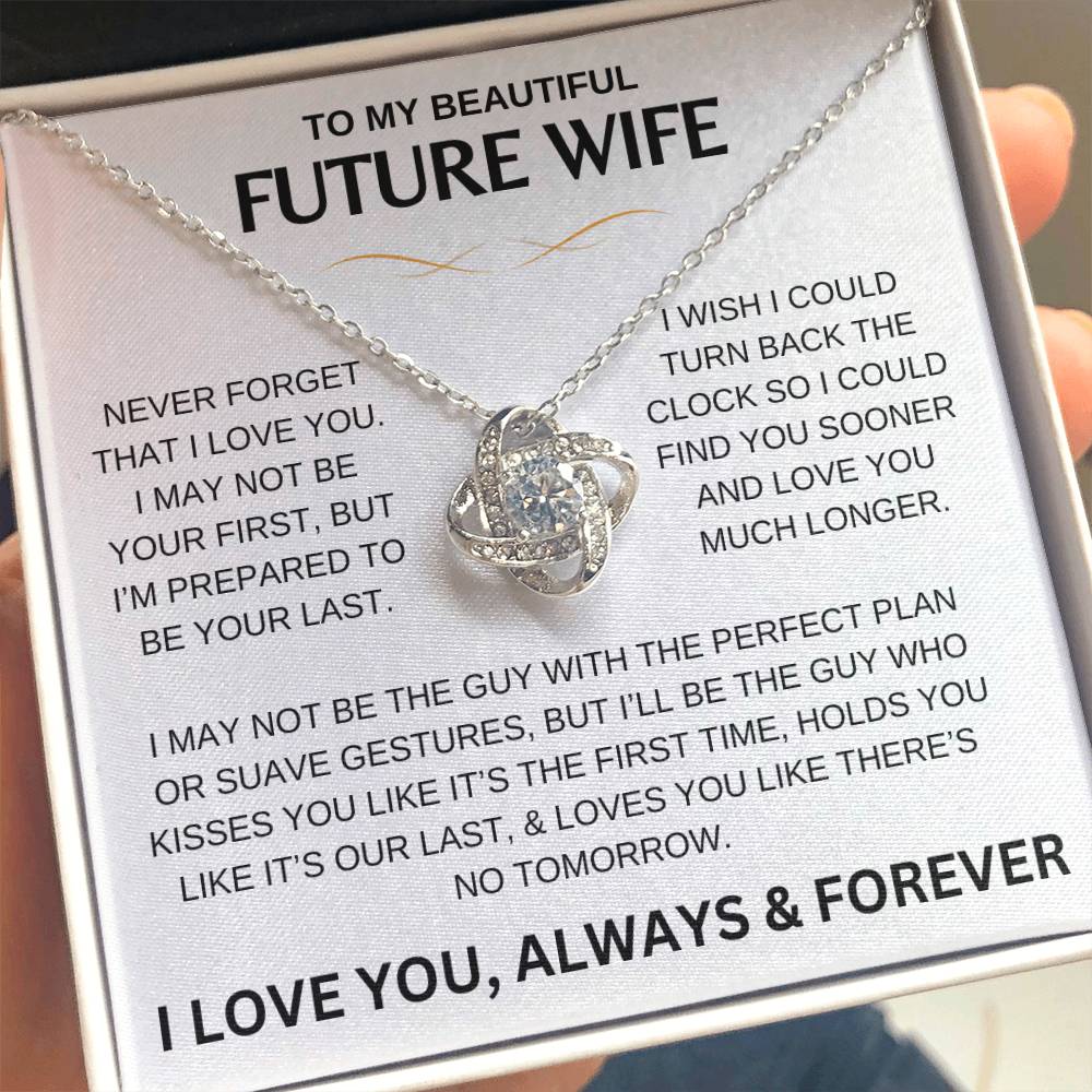 To My Beautiful Future Wife | I Love You Always & Forever | Love Knot Necklace Gift