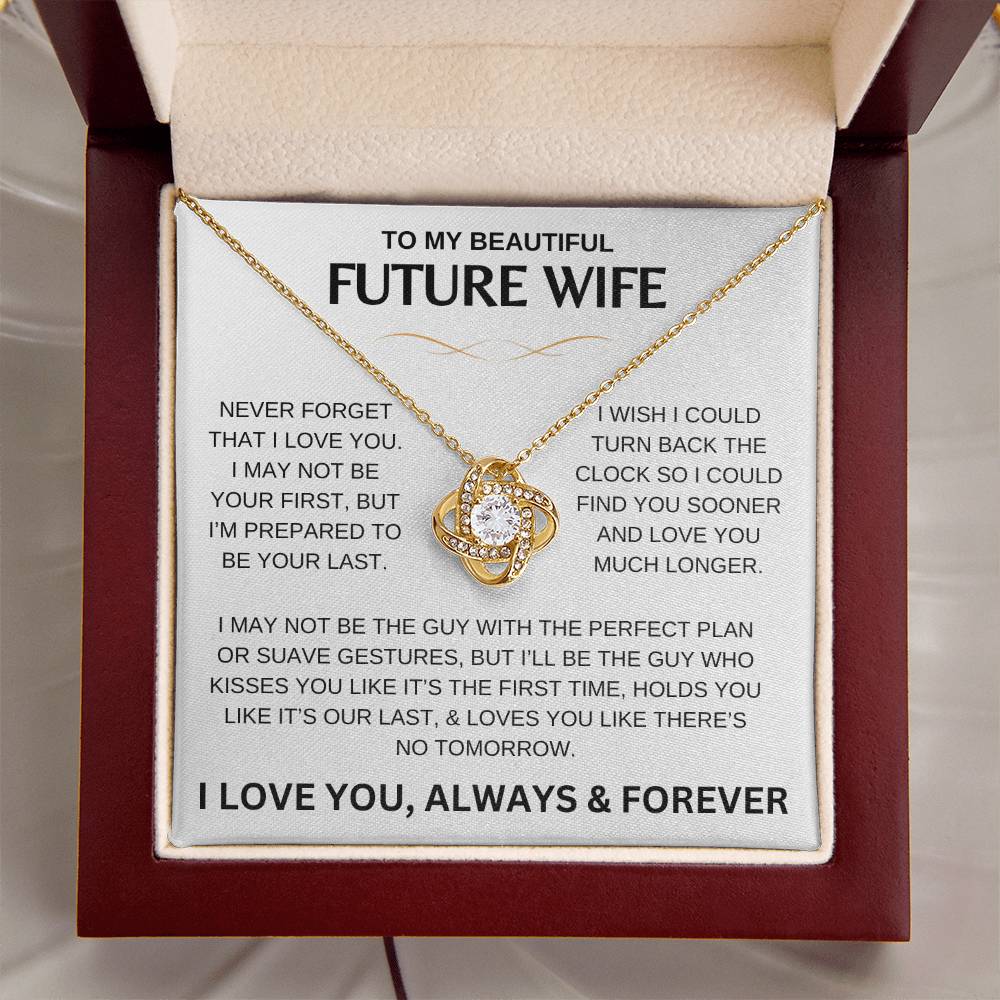 To My Beautiful Future Wife | I Love You Always & Forever | Love Knot Necklace Gift