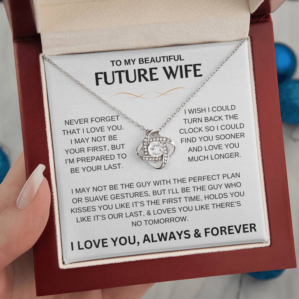 To My Beautiful Future Wife | I Love You Always & Forever | Love Knot Necklace Gift