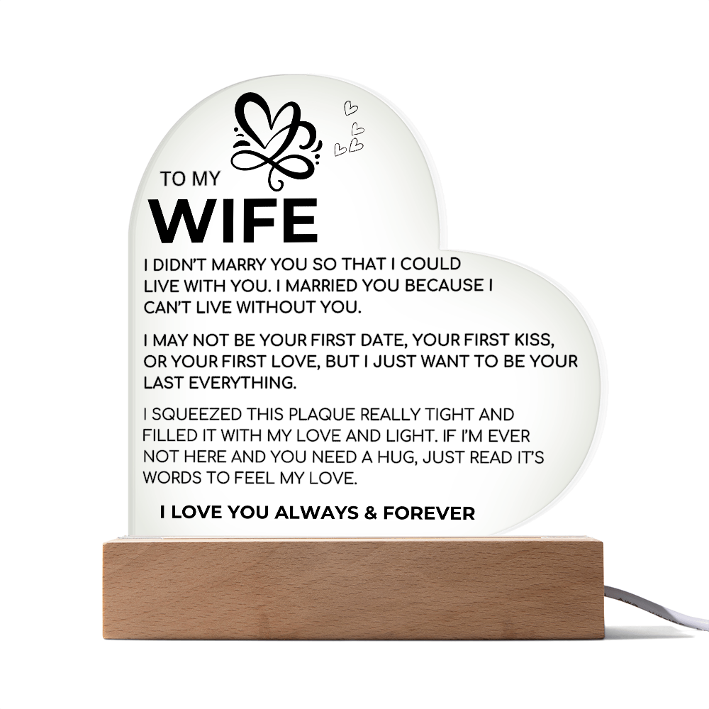 To My Wife | I Can't Live Without You | Acrylic Plaque Gift