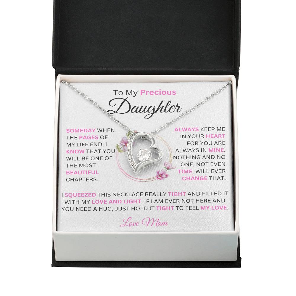 To My Precious Daughter | You are The Most Beautiful Chapter in My Life | Forever Love Necklace Gift | Gift For Daughter