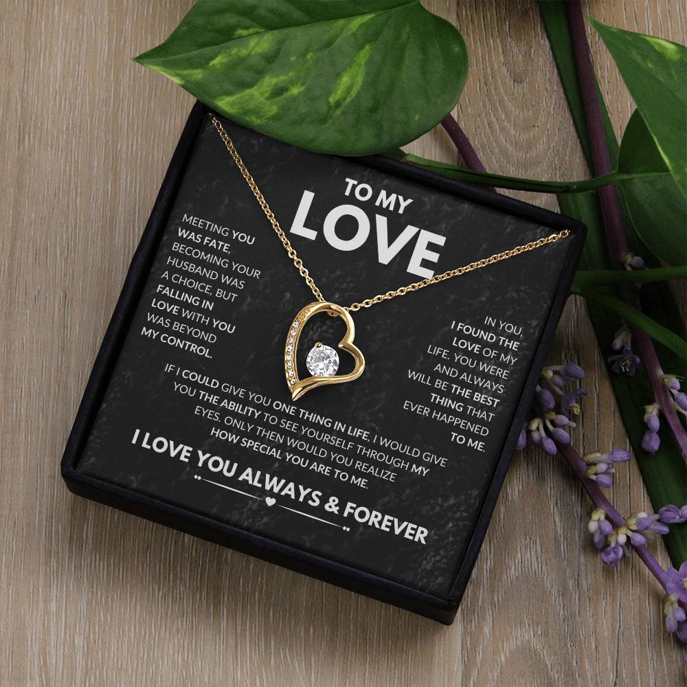To My Love | You Are The Best Thing That Ever Happened To Me | Forever Love Necklace