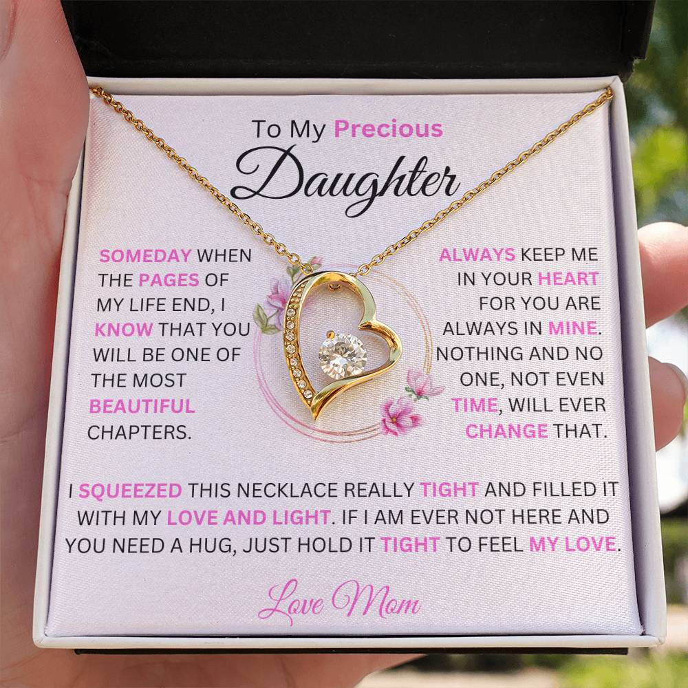 To My Precious Daughter | You are The Most Beautiful Chapter in My Life | Forever Love Necklace Gift | Gift For Daughter