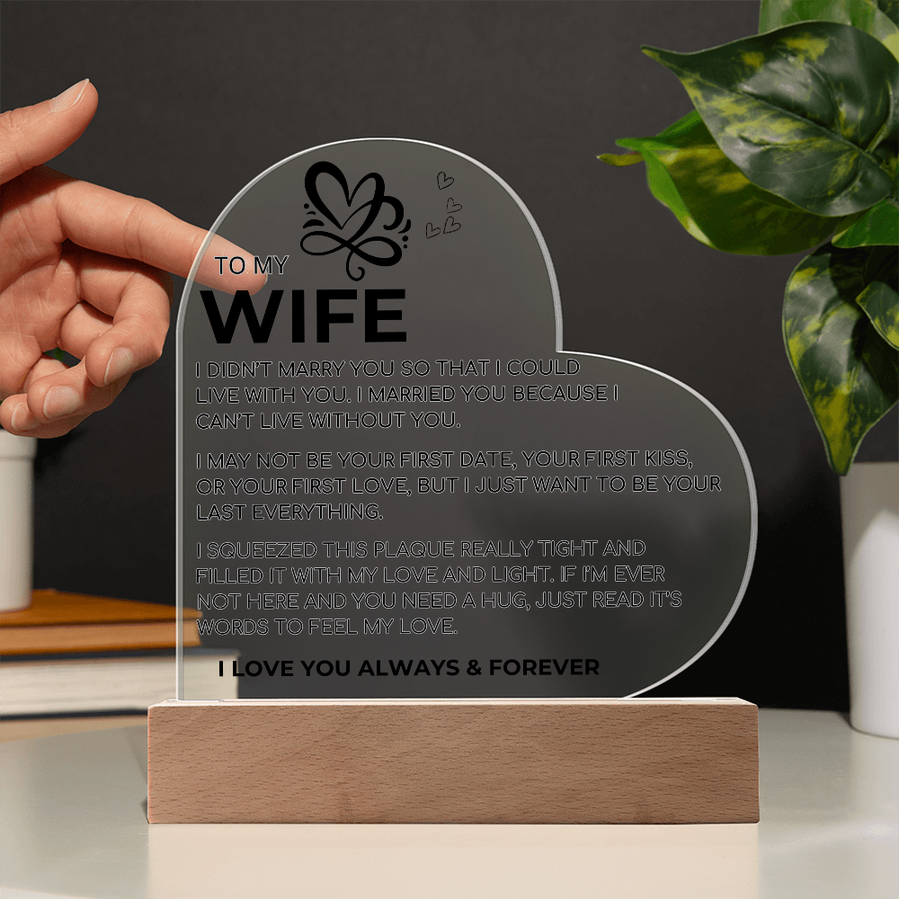 To My Wife | I Can't Live Without You | Acrylic Plaque Gift