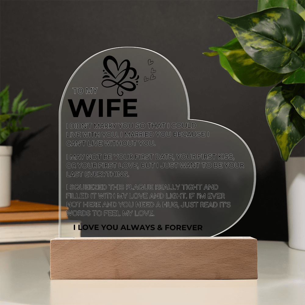 To My Wife | I Can't Live Without You | Acrylic Plaque Gift