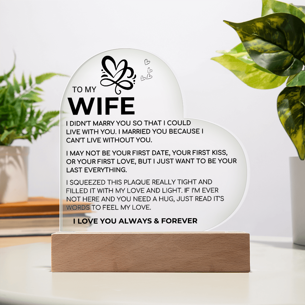 To My Wife | I Can't Live Without You | Acrylic Plaque Gift