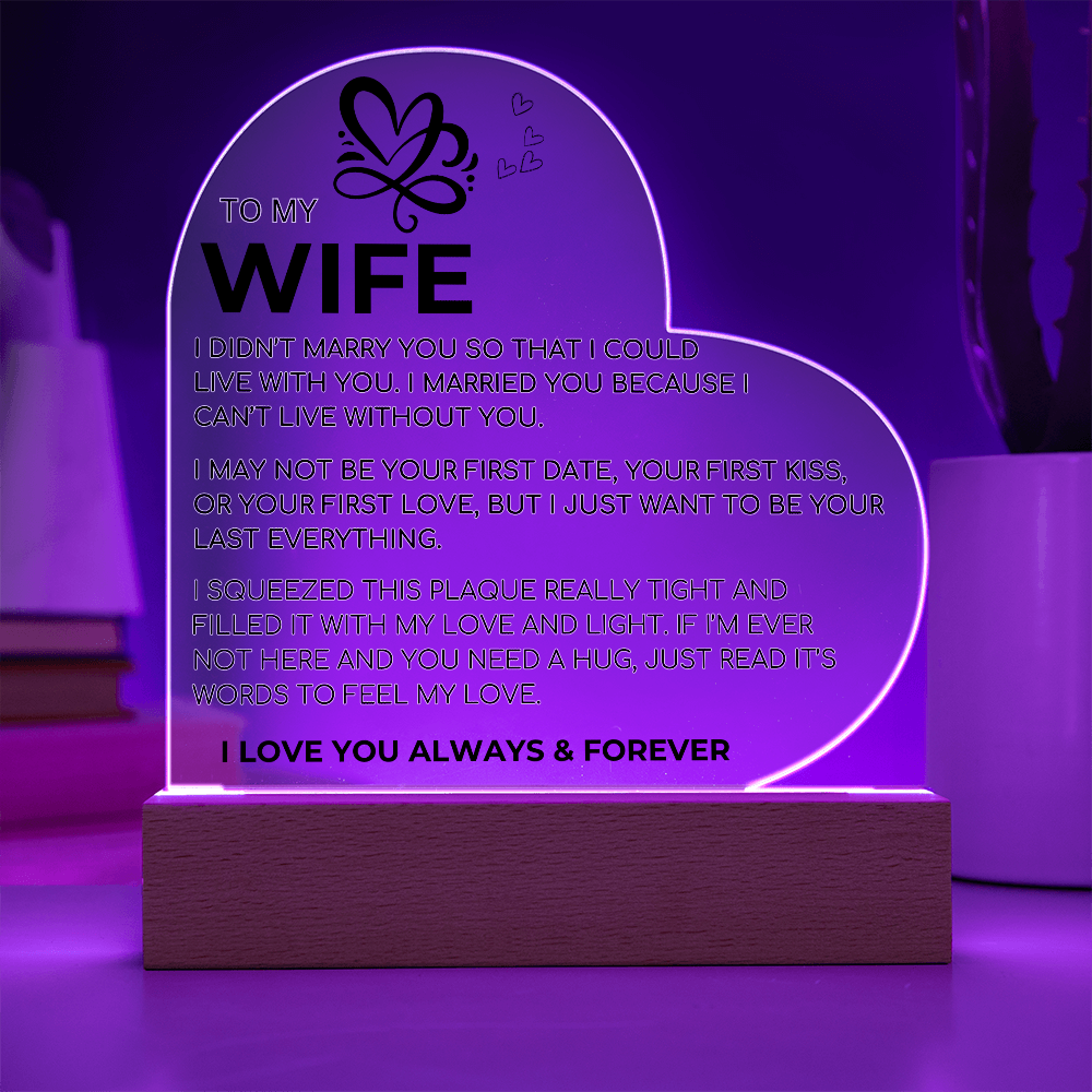 To My Wife | I Can't Live Without You | Acrylic Plaque Gift