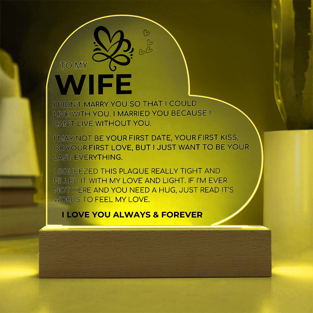 To My Wife | I Can't Live Without You | Acrylic Plaque Gift