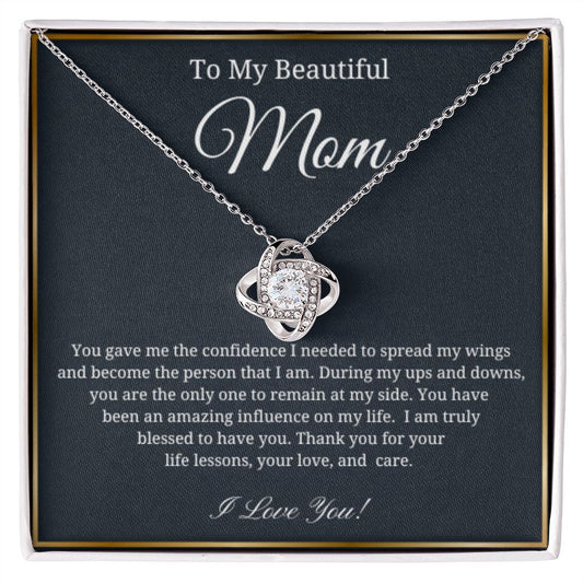To My Beautiful Mom | Thank You For Your Life Lessons | Love Knot Necklace