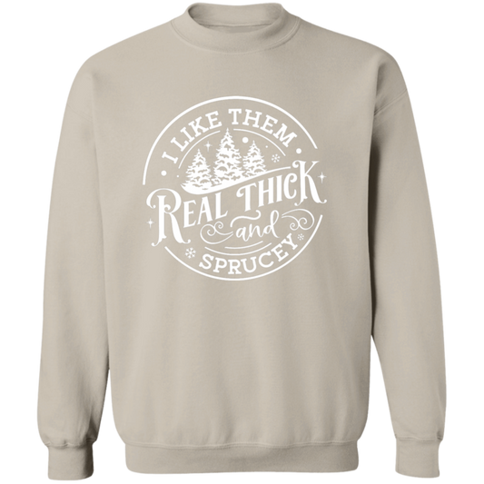 Thick and Sprucey Unisex Pullover Sweatshirt