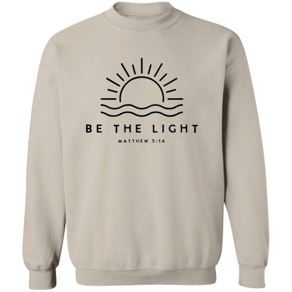Be The Light Unisex Pullover Sweatshirt