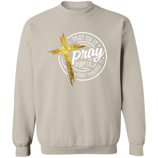 Pray On It Unisex Pullover Sweatshirt