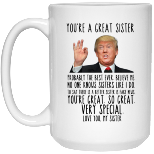 Great Sister 15oz White Mug