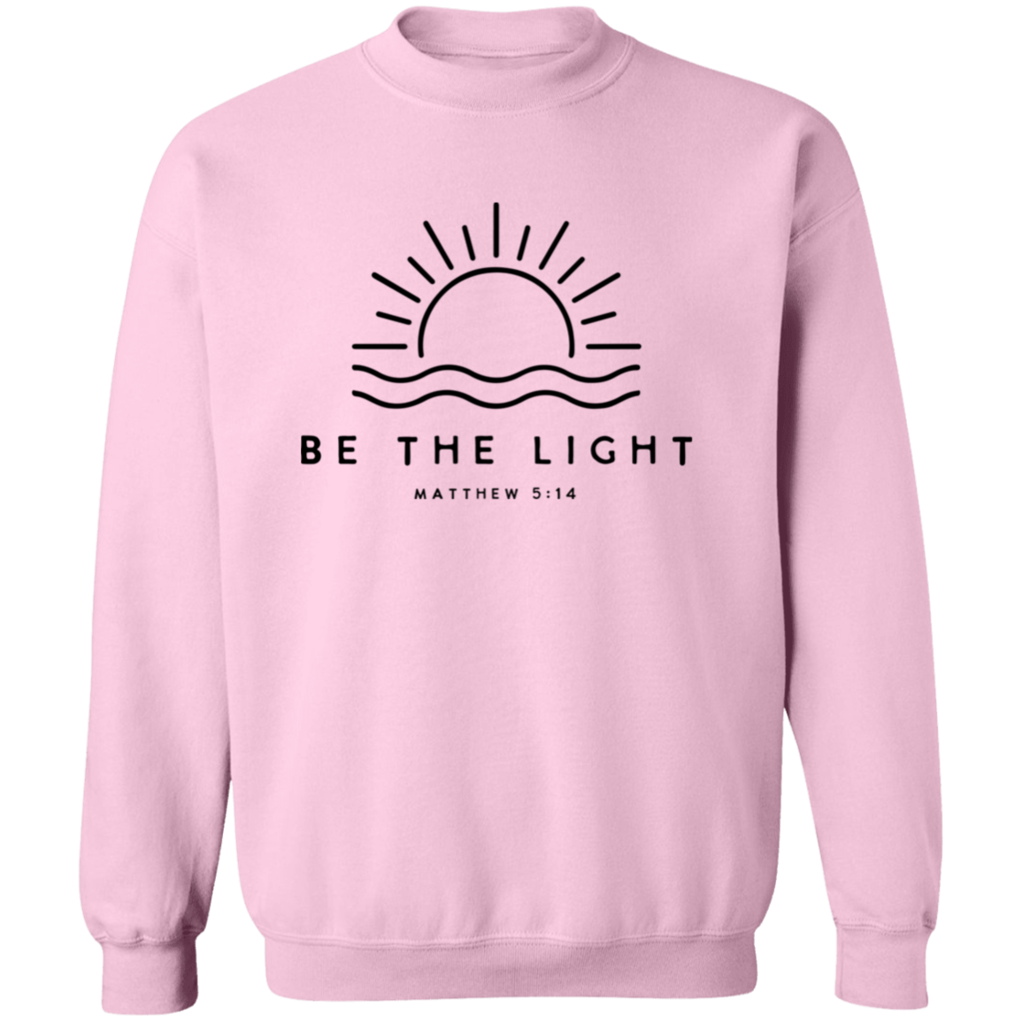 Be The Light Unisex Pullover Sweatshirt