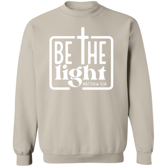 Be The Light Unisex Pullover Sweatshirt