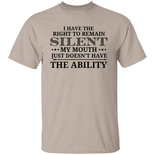 Remain Silent Funny T-Shirt