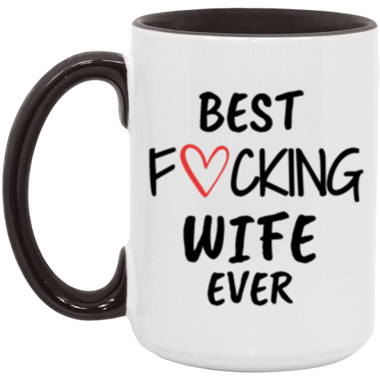 Best Wife Ever 15oz Accent Mug