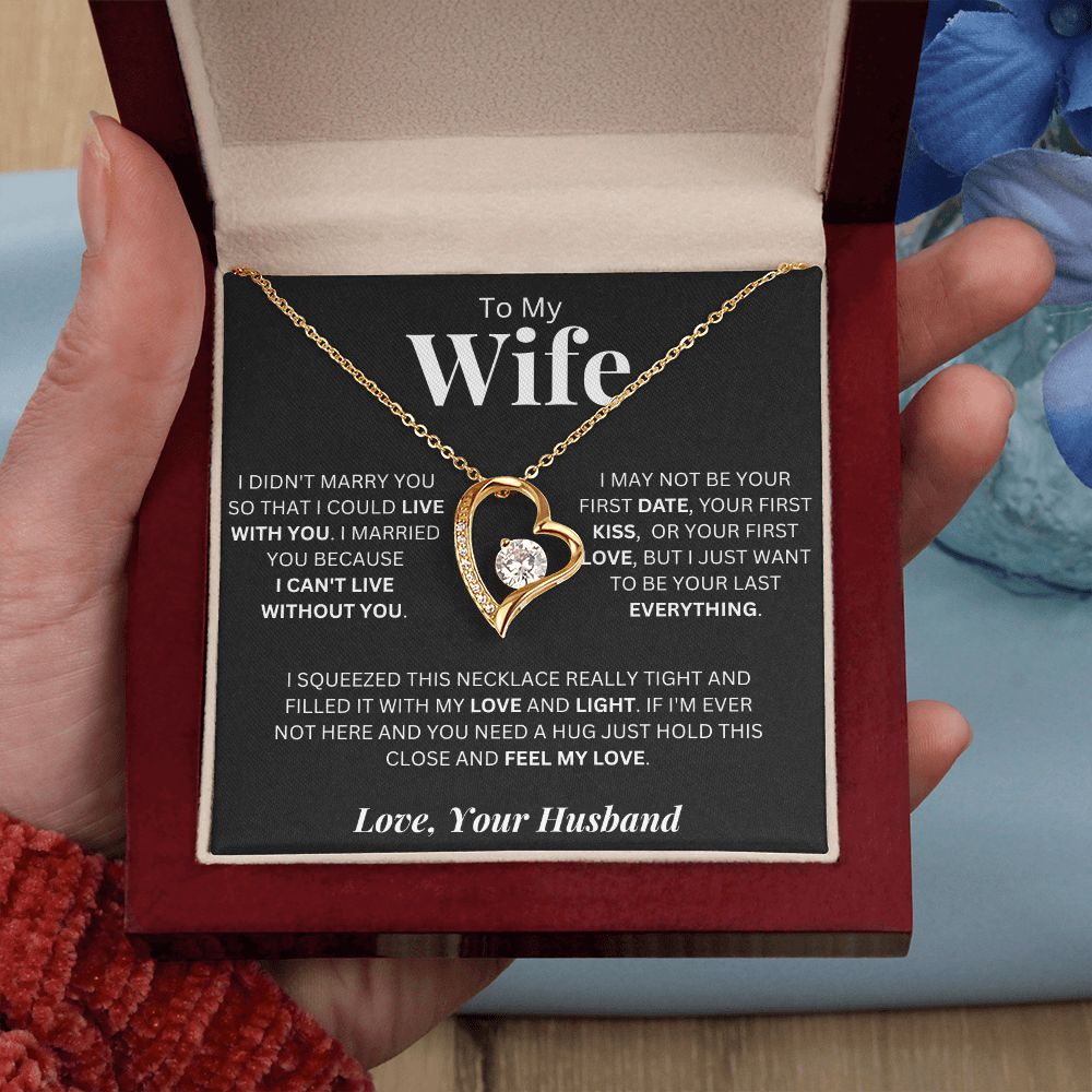 To My Wife | I Cant Live Without You | Forever Love Necklace Gift