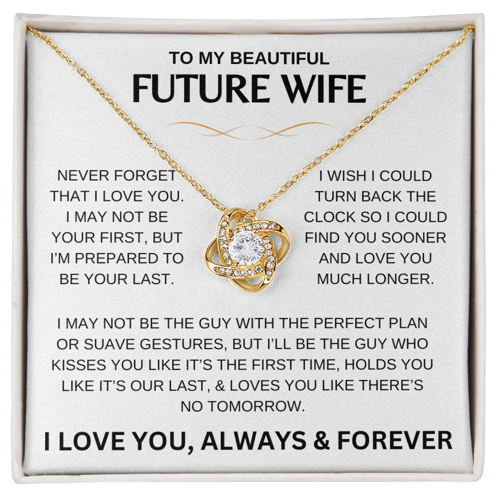 To My Beautiful Future Wife | I Love You Always & Forever | Love Knot Necklace Gift