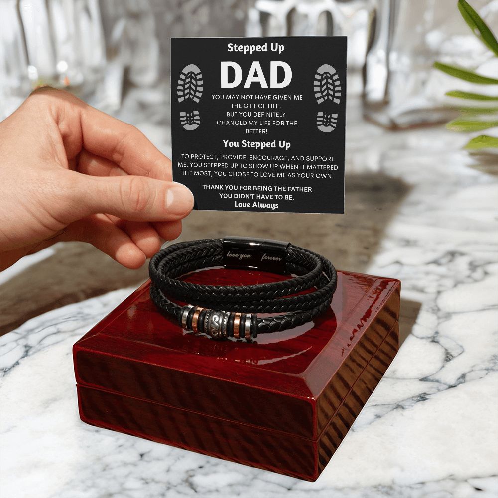 To My Stepped Up Dad | You Have Made My Life Better | Men's "Love You Forever" Bracelet Gift