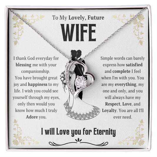 To My Lovely Future Wife | You Are My Everything | Forever Love Necklace Gift