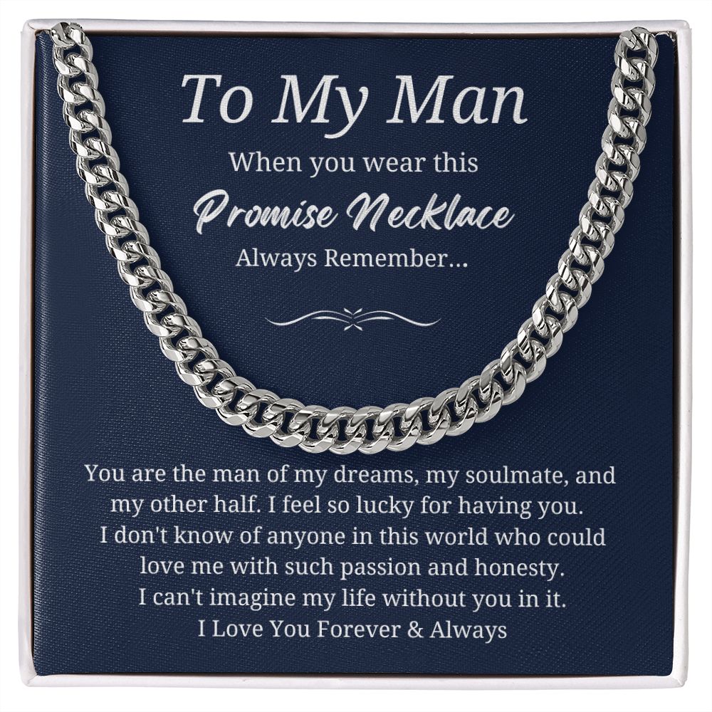 To My Man |  Cuban Link Chain | Necklace For Husband