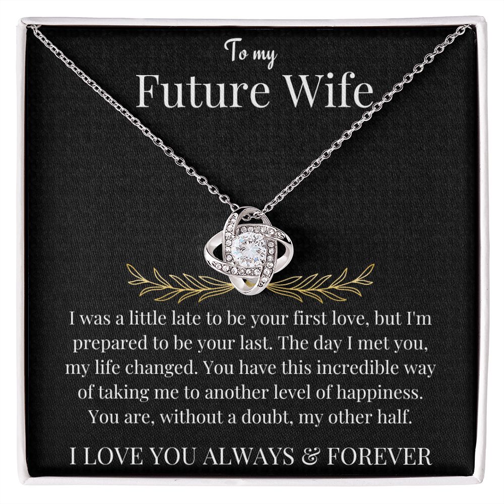 To My Future Wife | Love Knot Necklace | Necklace For Wife