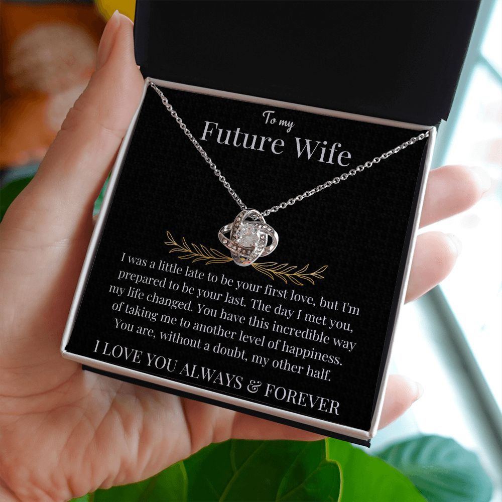 To My Future Wife | Love Knot Necklace | Necklace For Wife